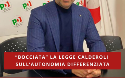 Lettieri (PD) su “bocciatura” legge Calderoli su Autonomia differenziata: “Nuova sconfitta del governo Meloni e del Governo Bardi”  